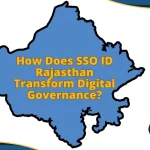 How Does SSO ID Rajasthan Transform Digital Governance?