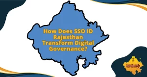 How Does SSO ID Rajasthan Transform Digital Governance?