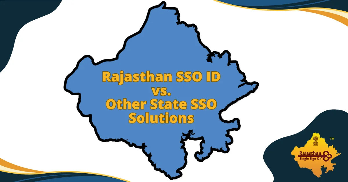 Rajasthan SSO ID vs. Other State SSO Solutions